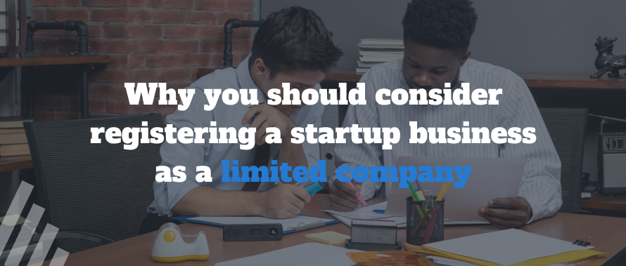 Why you should consider registering a startup business as a limited company